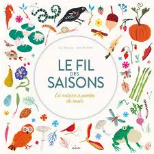 Le fil des saisons - K. Maguire et D. Kromm (Prix du livre environnement 2015)