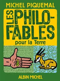 Les Philo-fables pour la Terre - M. Piquemal (Prix du livre de l'environnement 2015)
