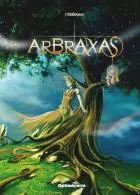 Arbraxas - Jerômino(Prix du livre environnement 2014)