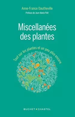 Miscellanées des plantes - A-F. Dautheville (Prix du Livre Environnement 2016)