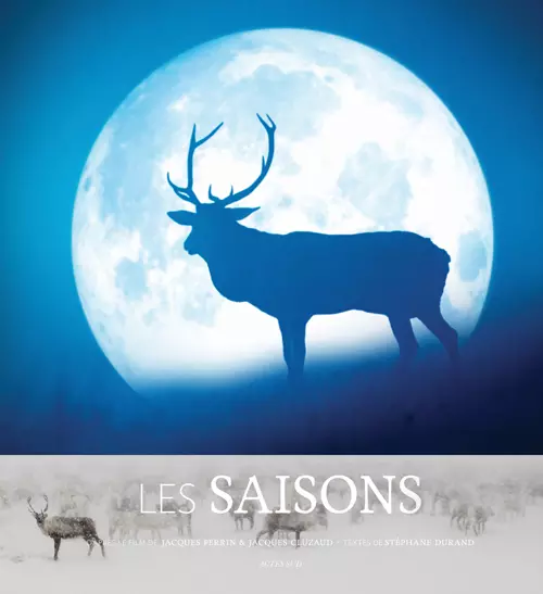 Les saisons - S. Durand, J. Perrin et J. Cluzaud (Prix du Livre Environnement 2016)