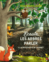 Ecoute les arbres parler Ecoute les arbres parler