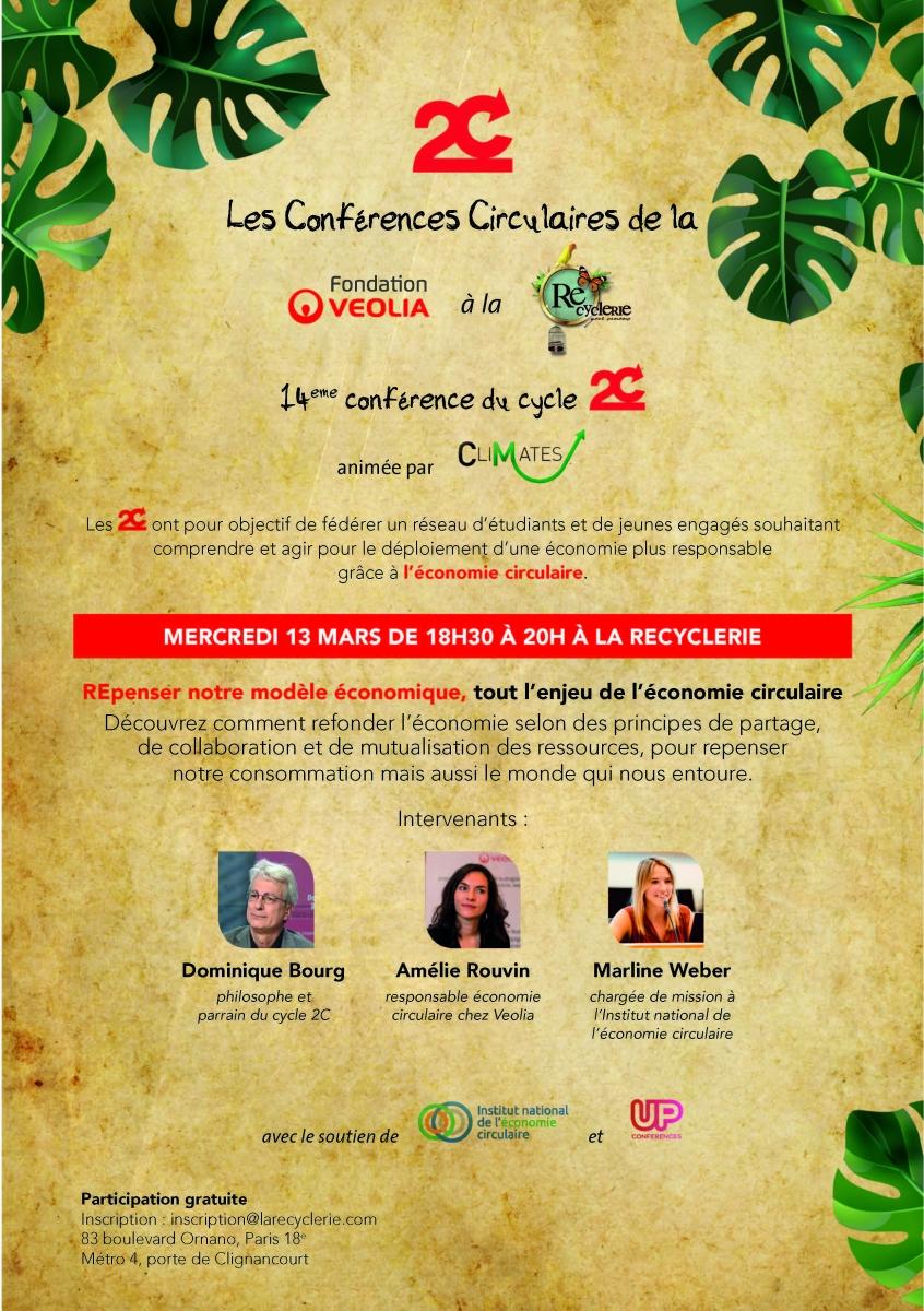 REpenser notre modèle économique, tout l’enjeu de l’économie circulaire Conférence 2C du 13 mars 2019