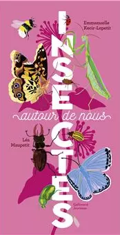 Couverture du livre "Insectes autour de nous"