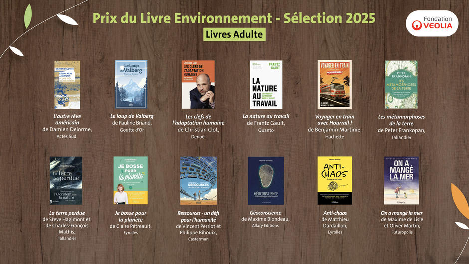 Les 12 ouvrages sélectionnés pour le Prix du Livre Environnement 2025 de la fondation Veolia