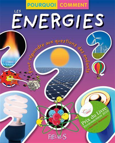 “Les Énergies” d’Emmanuelle Lepetit - Editions Fleurus, 2009